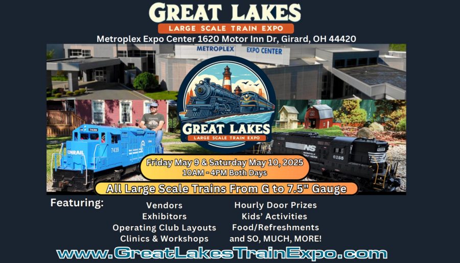 Expo Updates 03/03/25 Great Lakes Large Scale Train Expo